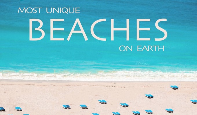 Most Unique Beaches On Earth